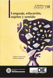 Lenguaje, educación, sujetos y sentido