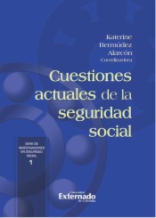 Cuestiones actuales de la seguridad social