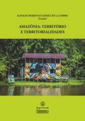 Amazônia: território e territorialidades
