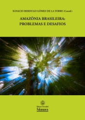 Amazônia brasileira: problemas e desafios