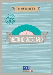 Pablito no quiere nacer