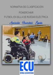 Reglamento de clasificación de la asociación Powerchair España. Fútbol en silla de ruedas eléctrica