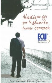 Nadie me dijo que la Muerte tuviese corazón