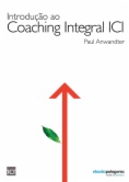 Introduçao ao integral coaching ICI