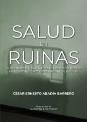 Salud en ruinas: la destrucción capitalista del cuidado médico en el Instituto Materno Infantil de Bogotá