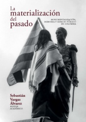 La materialización del pasado