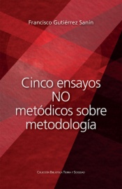 Cinco ensayos no metódicos sobre metodología