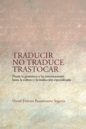 Traducir no traduce trastocar
