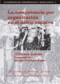 La competencia por organización en el delito omisivo