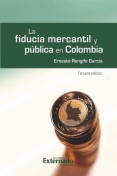La fiducia mercantil y pública en Colombia