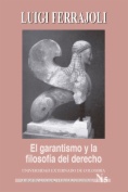 El garantismo y la filosofía del derecho