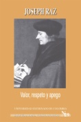 Valor, respeto y apego
