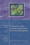 El derecho como sistema autopoiético de la sociedad global