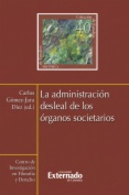 La administración desleal de los órganos societarios