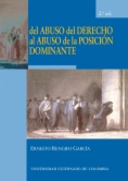 Del abuso del derecho al abuso de la posición dominante