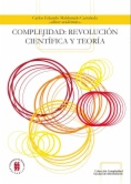 Complejidad: revolución científica y teoría