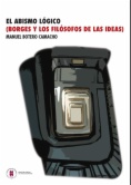 El abismo lógico (Borges y los filósofos de las ideas)