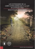Los estándares de la Corte Interamericana y la Ley de Justicia y Paz