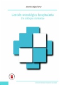 Gestión tecnológica hospitalaria: un enfoque sistémico