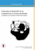 Guía para el desarrollo de la competencia en lectura profunda La lectura en el escenario textual universitario
