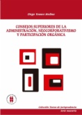 Consejos Superiores de la administración, neocorporativismo y participación orgánica