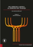 Del Derecho laboral al Derecho del trabajo