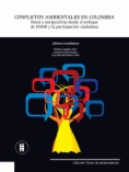 Conflictos ambientales en Colombia: Retos y perspectivas desde el enfoque de DDHH y la participación ciudadana
