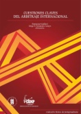 Cuestiones claves del arbitraje internacional