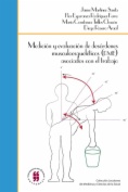 Medición y evaluación de desórdenes musculoesqueléticos (DME) asociados con el trabajo
