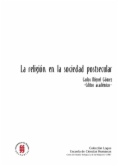 La religión en la sociedad postsecular : Transformación y relocalización de lo religioso en la modernidad tardía