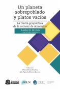 Un planeta sobrepoblado y platos vacíos: La nueva geopolítica de la escasez de alimentos