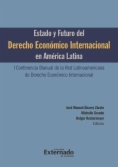 Estado y futuro del derecho económico internacional en América Latina