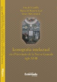 Iconografia intelectual en el Virreinato de La Nueva Granada siglo XVIII