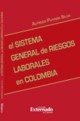 El sistema general de riesgos laborales en Colombia