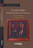 El santuario: historia global de una batalla