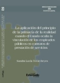 La aplicación del principio de la primacía de la realidad cuando el Estado oculta la vinculación de los empleados públicos en contratos de prestación de servicios