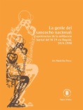 La gente del sancocho nacional: experiencias de la militancia barrial del M-19 en Bogotá, 1974-1990