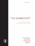 "Yo sobreviví": Memorias de guerra y resistencia en Colombia