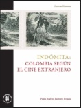 Indómita: Colombia según el cine extranjero