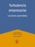 Turbulencia empresarial: Lecciones aprendidas