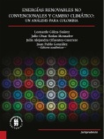 Energías renovables no convencionales y cambio climático: un análisis para Colombia