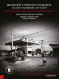 Migración y derechos humanos: El caso colombiano, 2014-2018