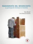 Radiografía del desencanto: La participación electoral en Colombia