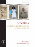 Dionisia. Autobiografía de una líder arhuaca