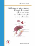 Metabolismo del sistema digestivo, del hígado, de la vesícula y de las vías biliares en condiciones de salud y en las enfermedades