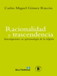Racionalidad y trascendencia: Investigaciones en epistemología de la religión