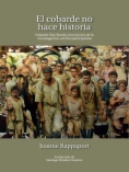 El cobarde no hace historia