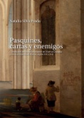 Pasquines, cartas y enemigos