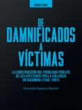 De damnificados a víctimas