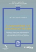 La responsabilidad civil extracontractual sin culpa. Colección Roma e América